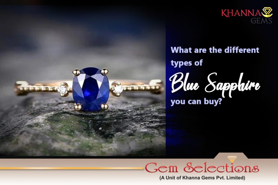 What are the different types of blue sapphire you can buy?