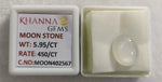 Load image into Gallery viewer, 5.95/CT Moon Stone with Govt. Lab Certificate (450)