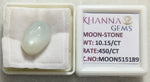 Load image into Gallery viewer, 10.15/CT Moon Stone with Govt. Lab Certificate (450)