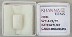 Load image into Gallery viewer, 4.73/CT Natural Opal with Govt. Lab Certificate-11006D44495