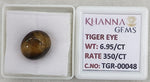Load image into Gallery viewer, 6.95/CT Tiger Eye with Govt. Lab Certificate-TGR00048