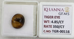 Load image into Gallery viewer, 4.85/CT Tiger Eye with Govt. Lab Certificate-TGR00116