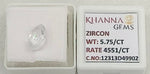 Load image into Gallery viewer, 5.75/CT Natural Zircon with Govt. Lab certificate-12313D49902