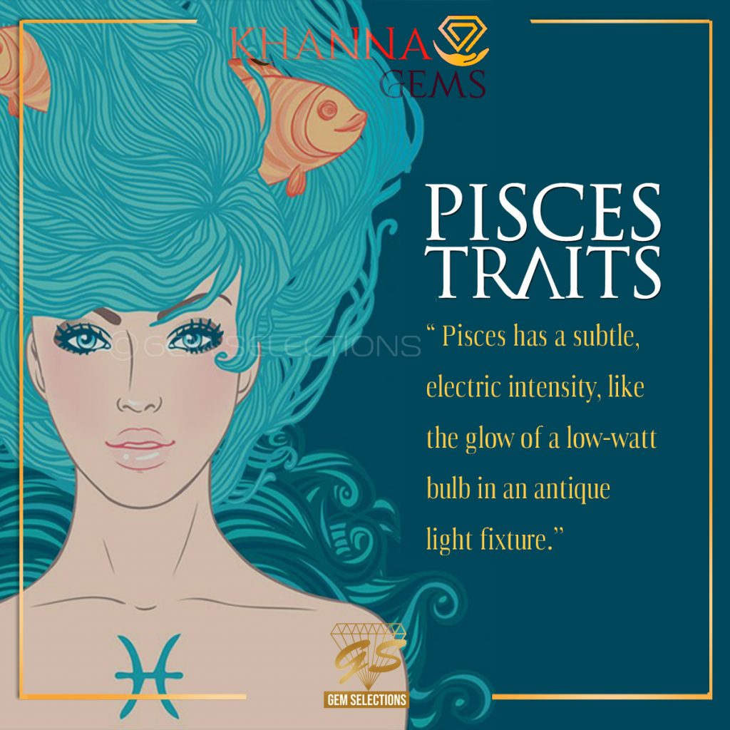 Pisces zodiac sign Personality traits, characters and more Khanna Gems