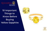 10 Important Things to Know Before Buying Yellow Sapphire