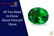 All You Need to Know About Emerald Stone