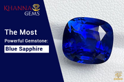 The Most Powerful Gemstone: Blue Sapphire