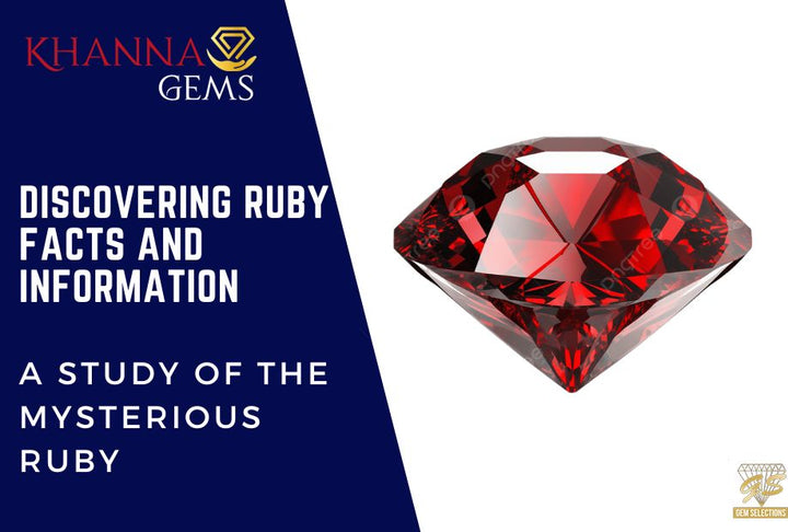 Discovering Ruby Facts and Information: A Study of the Mysterious Ruby ...