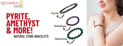 Explore Natural Stone Bracelets | Pyrite, Amethyst & More!