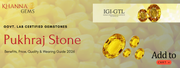 Pukhraj Stone: Complete Guide to Benefits, Quality, Price & Astrology in 2026