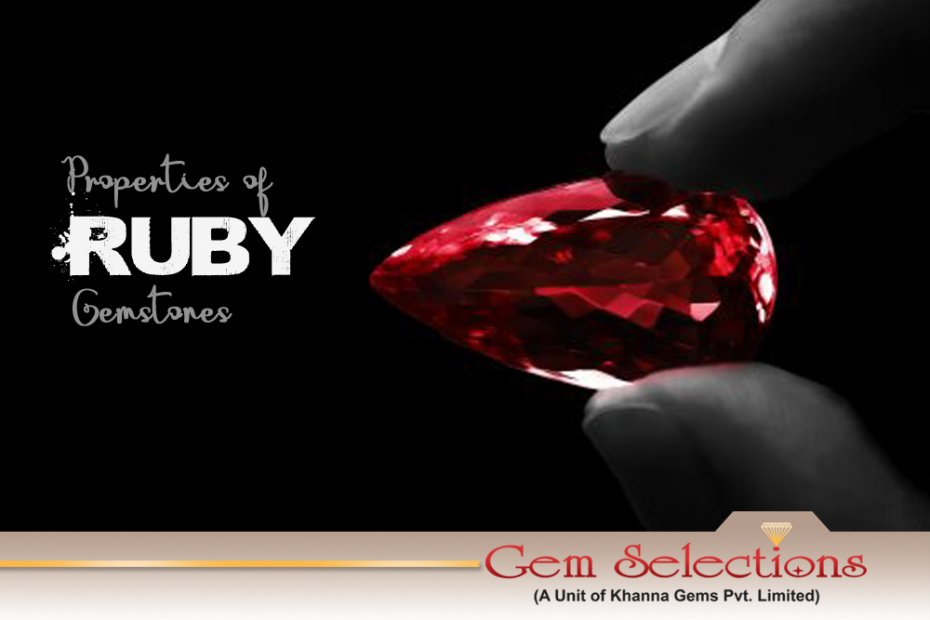 Properties of Ruby Gemstone - Khanna Gems