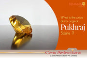 What is the price of an original pukhraj stone?