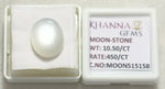 Load image into Gallery viewer, 10.50/CT Moon Stone with Govt. Lab Certificate (450)