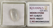 6.40/CT Moon Stone with Govt. Lab Certificate (450)