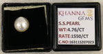 Load image into Gallery viewer, 4.76/CT Natural South Sea Pearl With Lab Certificate-16311S207023